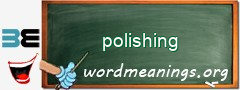 WordMeaning blackboard for polishing